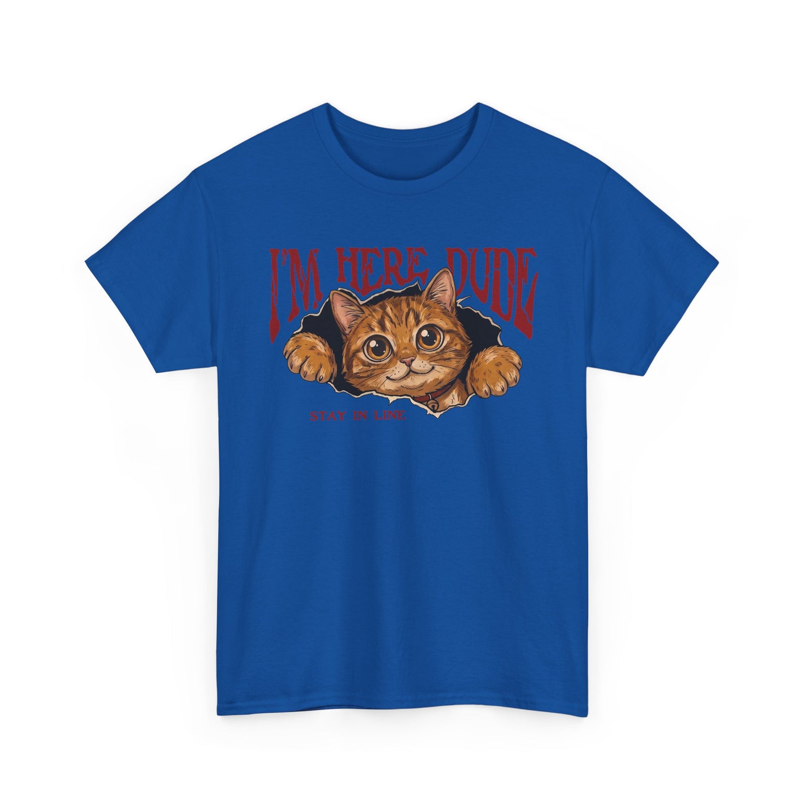 I'm Here Dude Cat T-Shirt — Funny Orange Tabby Ripped Graphic Tee