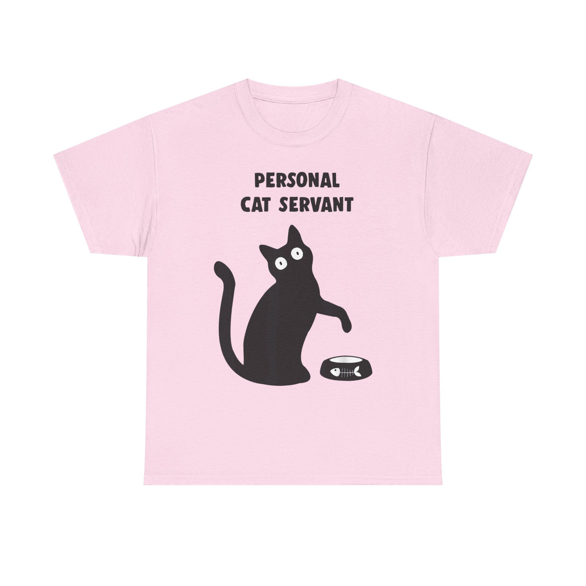 Personal Cat Servant T-Shirt — Funny Cat Tee