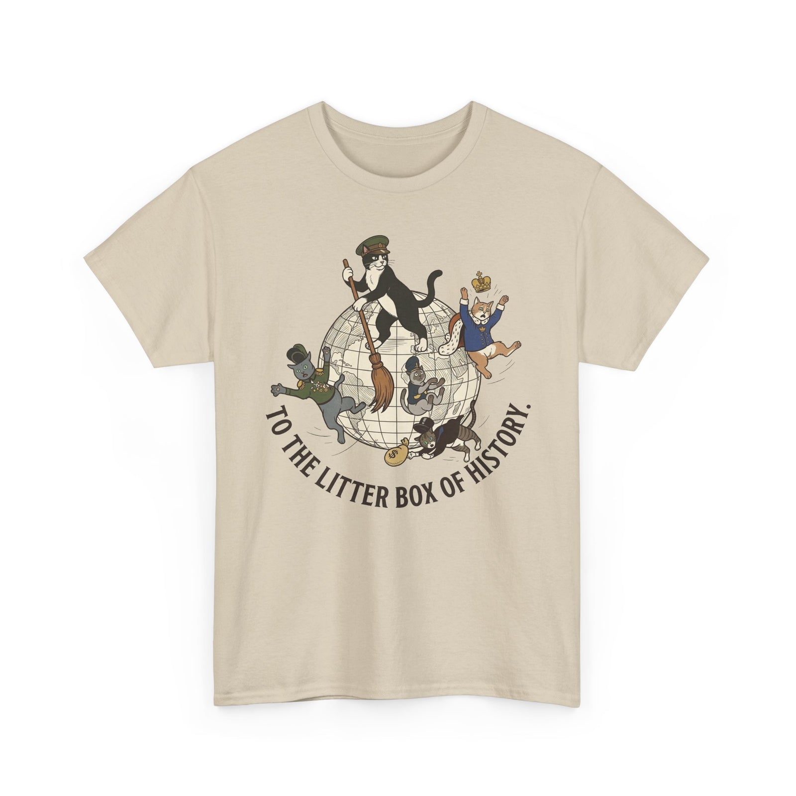 To the Litter Box of History Cat Globe Illustration