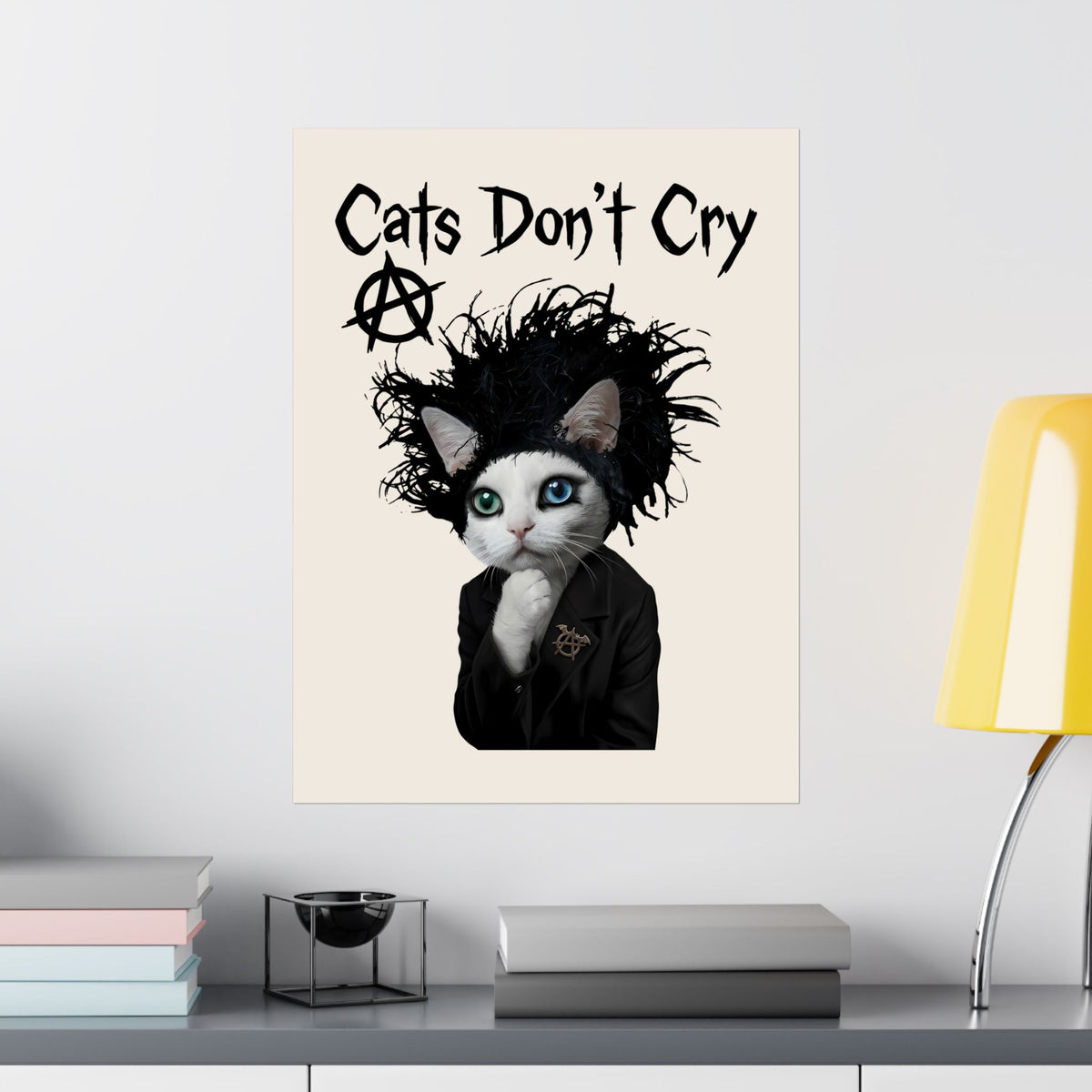 Cats Don't Cry Poster — Funny Cat Lover Poster