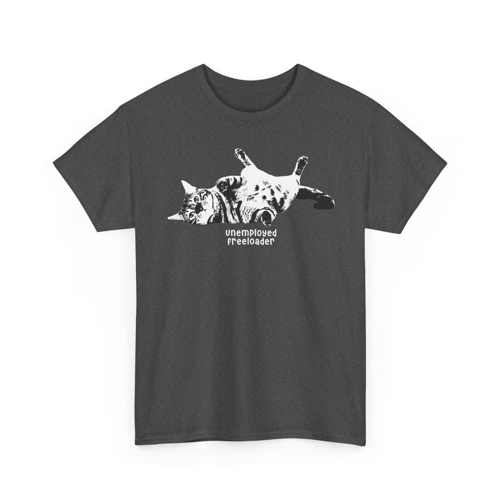 Unemployed Freeloader Cat T-Shirt — Funny Lazy Cat Graphic Tee