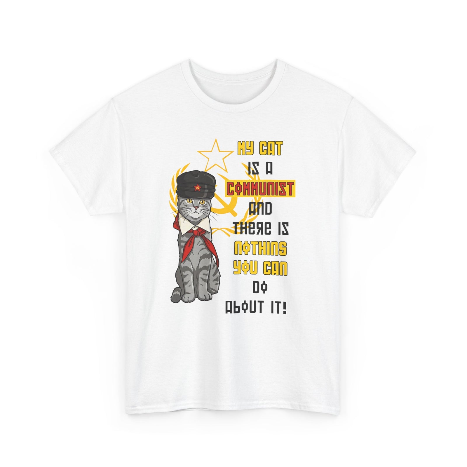 My Cat Is A Communist T-Shirt — Funny Political Cat Tee