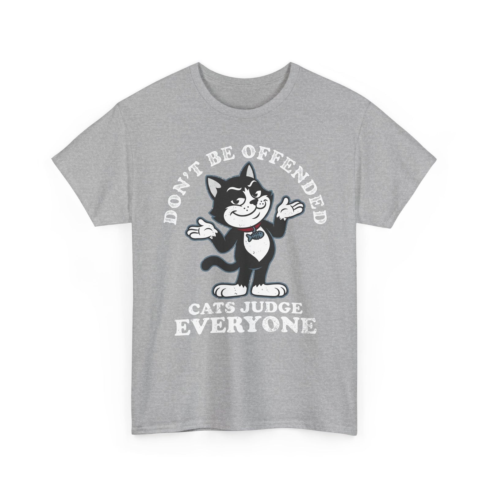 Don't Be Offended, Cats Judge Everyone Vintage Cat Graphic Tee