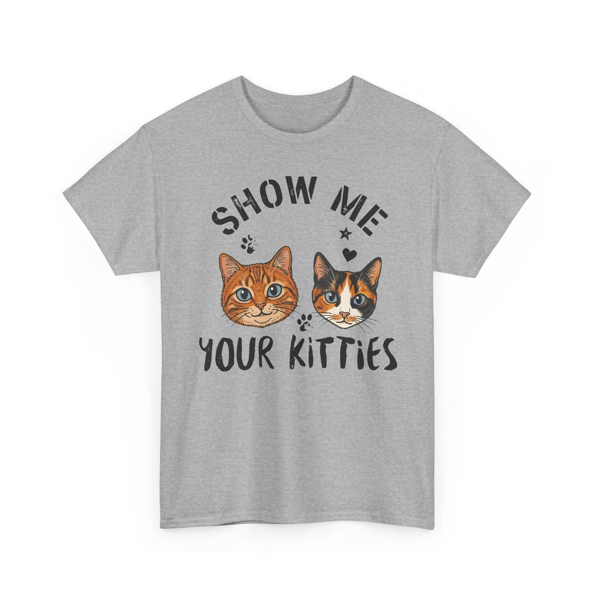 Show Me Your Kitties T-Shirt