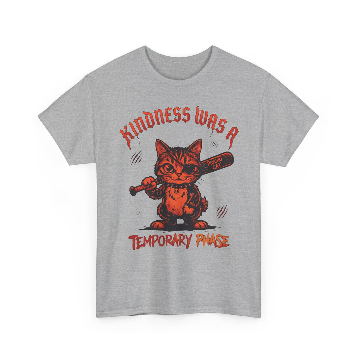 Kindness Was A Temporary Phase T-Shirt — Funny Psycho Cat Baseball Bat Tee