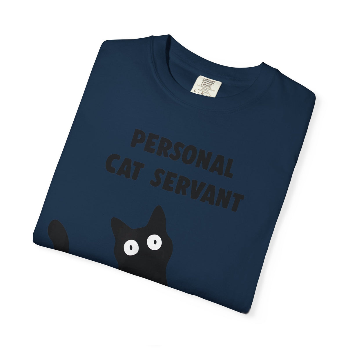 Personal Cat Servant T-Shirt — Funny Cat Lover Tee