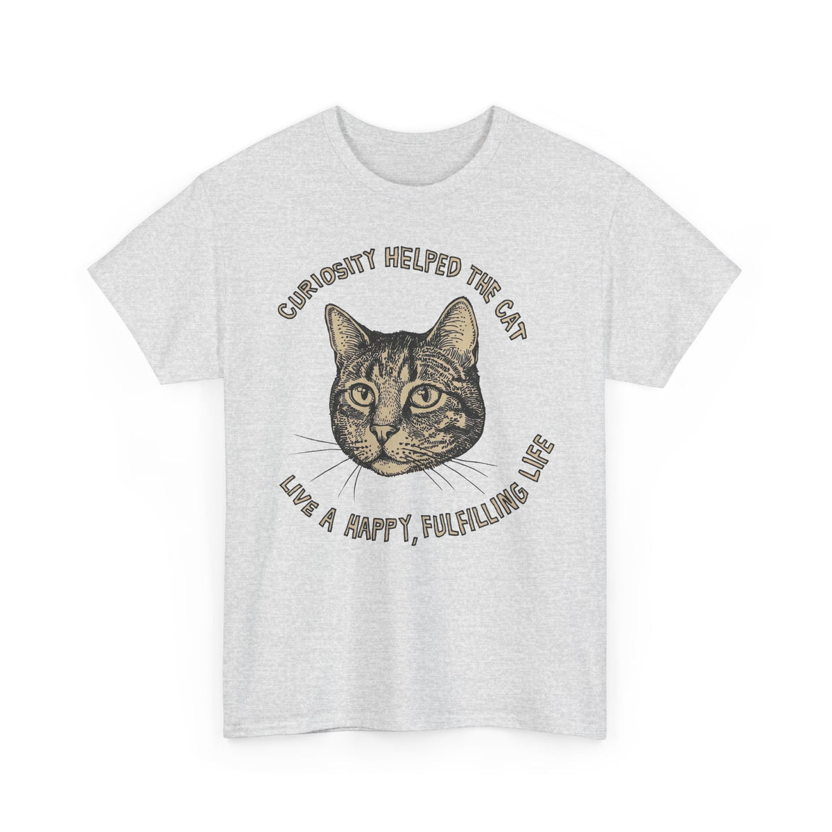 Curiosity Helped The Cat T-Shirt — Funny Cat Lover Tee