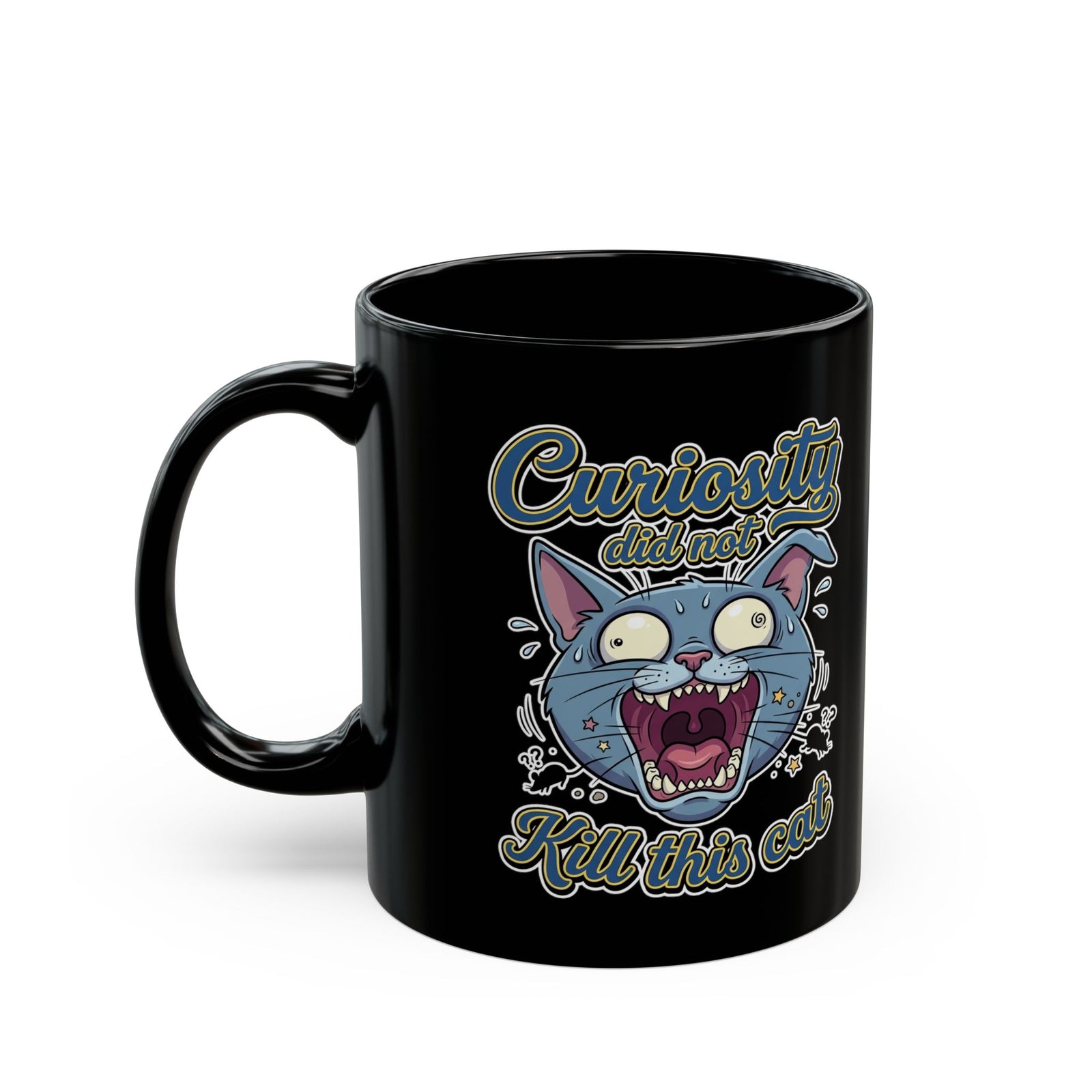 Curiosity Did Not Kill This Cat Black Mug — Funny Panicking Cat Mug