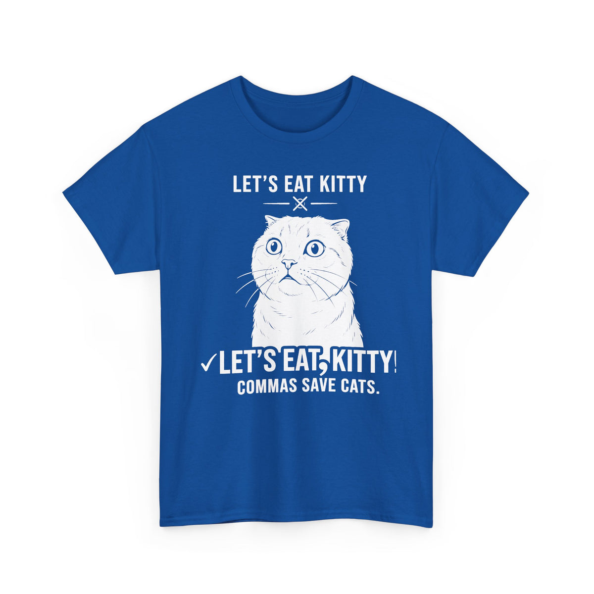 Let’s Eat, Kitty T-Shirt — Funny Grammar Cat Tee ("Commas Save Cats")
