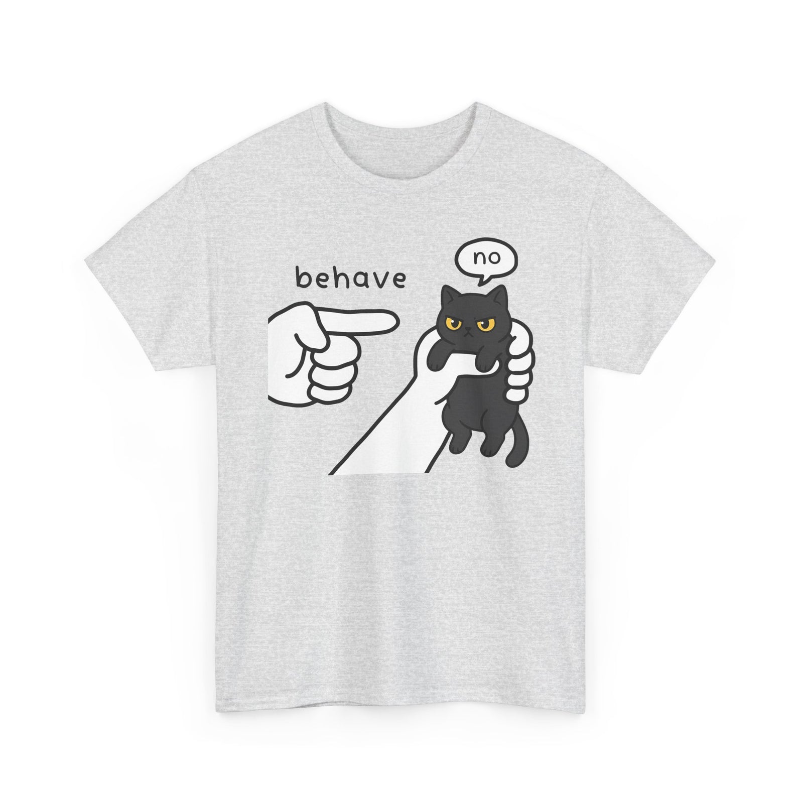 Behave No Black Cat T-Shirt — Cute Funny Cat Graphic Tee