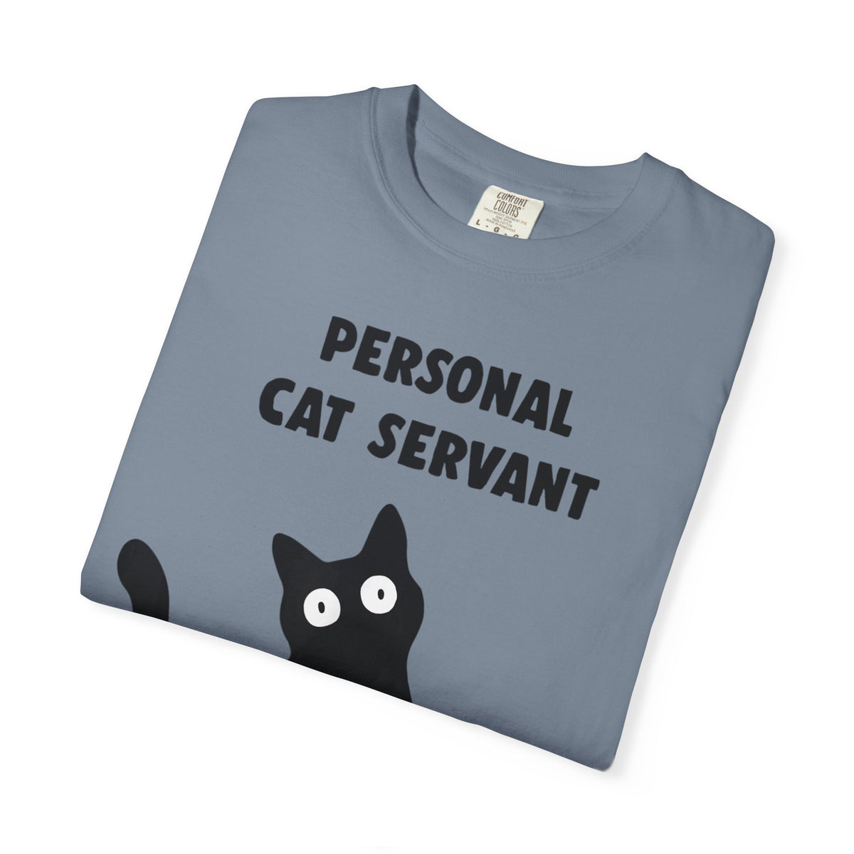 Personal Cat Servant T-Shirt — Funny Cat Lover Tee