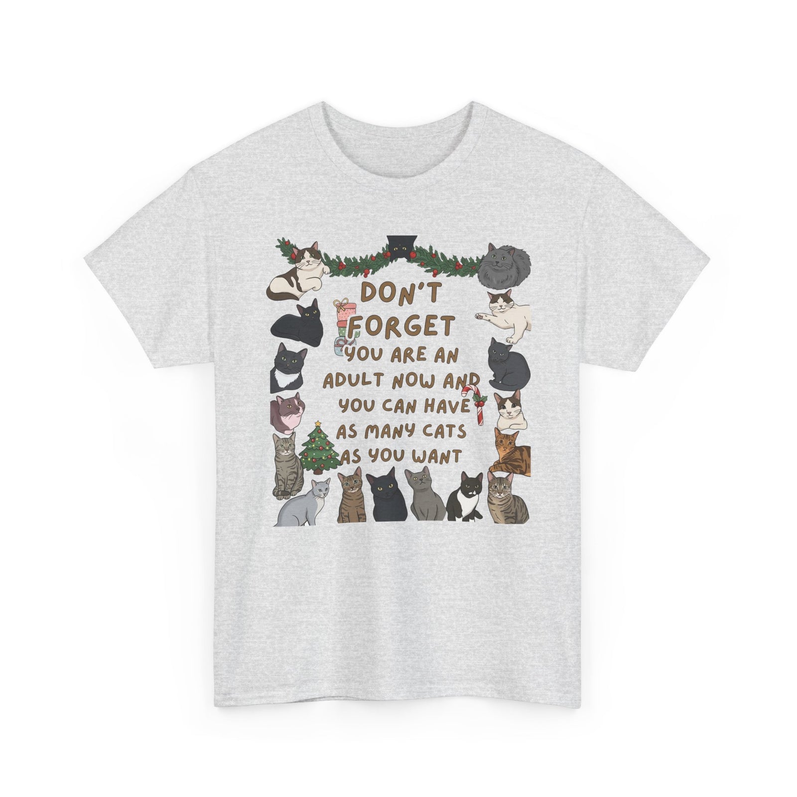 Cat Lover Tee — "Don't Forget You Are An Adult Now" Graphic T-Shirt