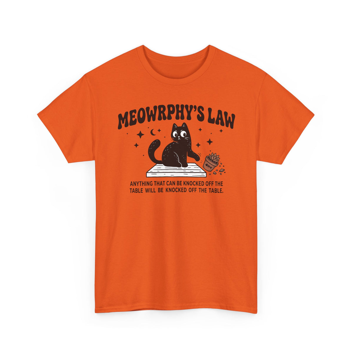 Meowrphy's Law T-Shirt — Funny Cat Quote Tee for Cat Lovers