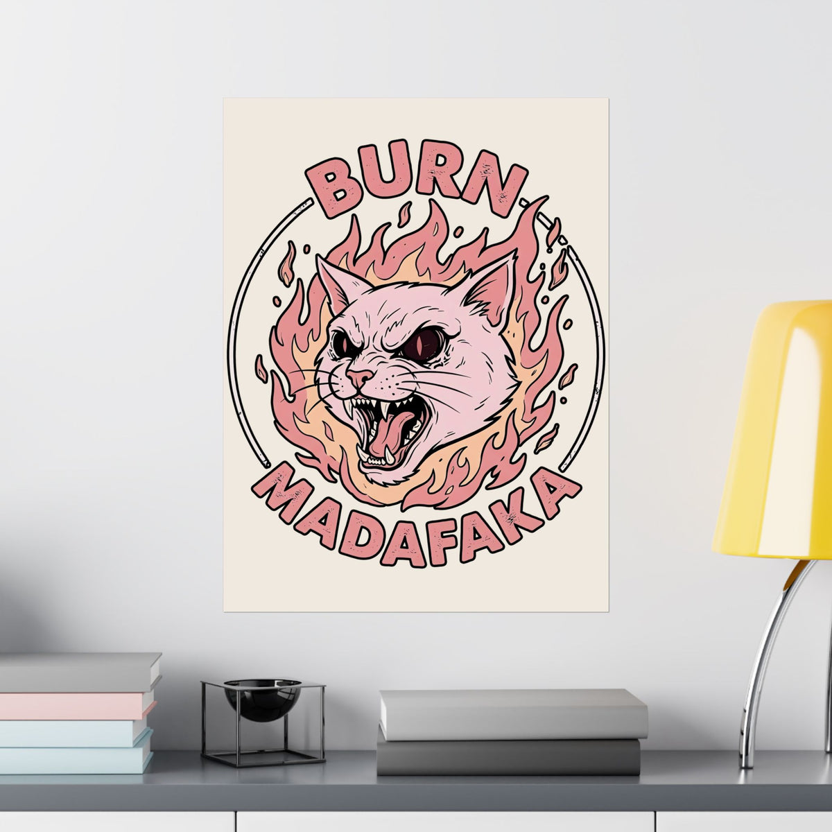 Funny Cat T‑Poster — "Burn Madafaka" Graphic Poster