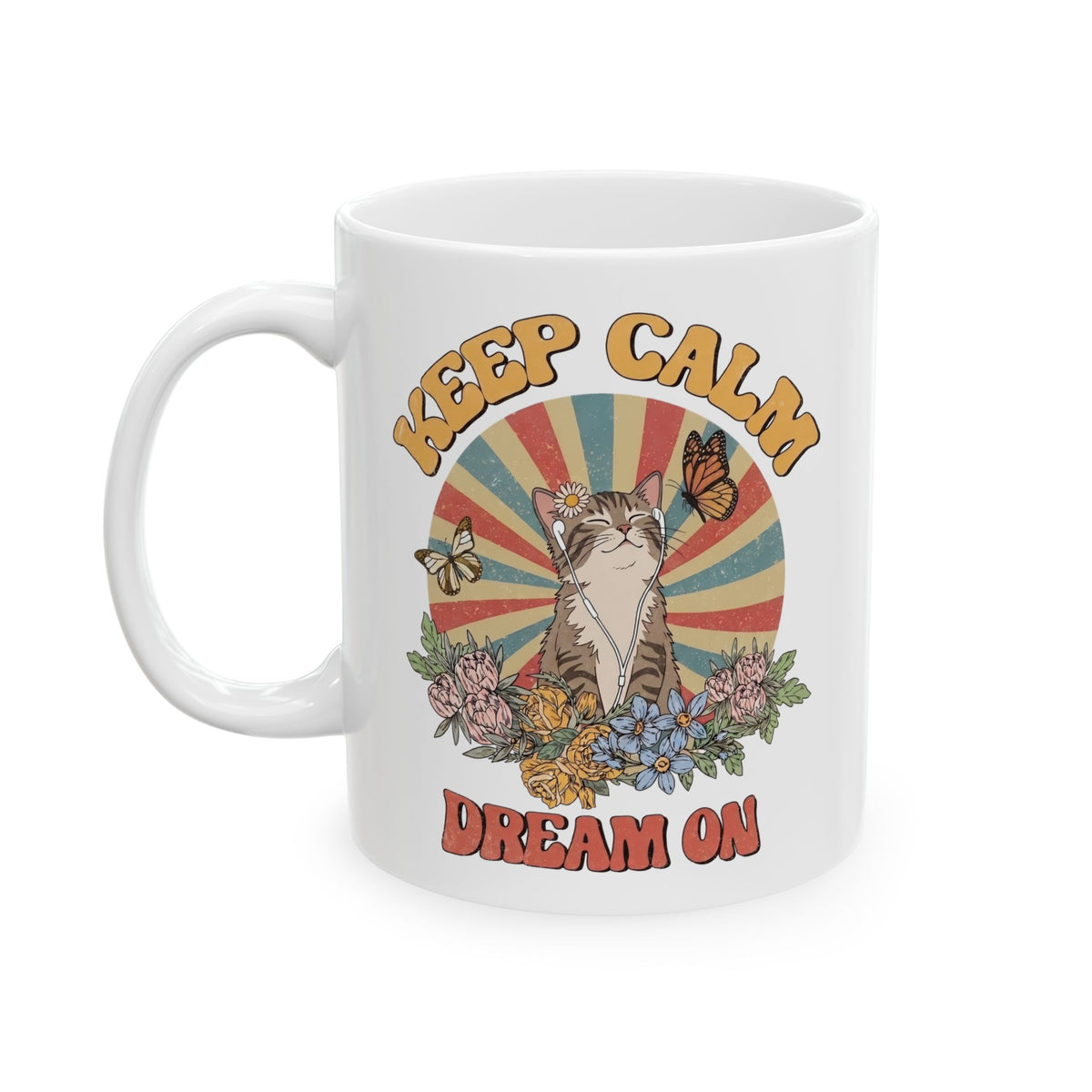 Keep Calm Dream On Cat Ceramic Mug — Retro 70s Hippie Feline Graphic