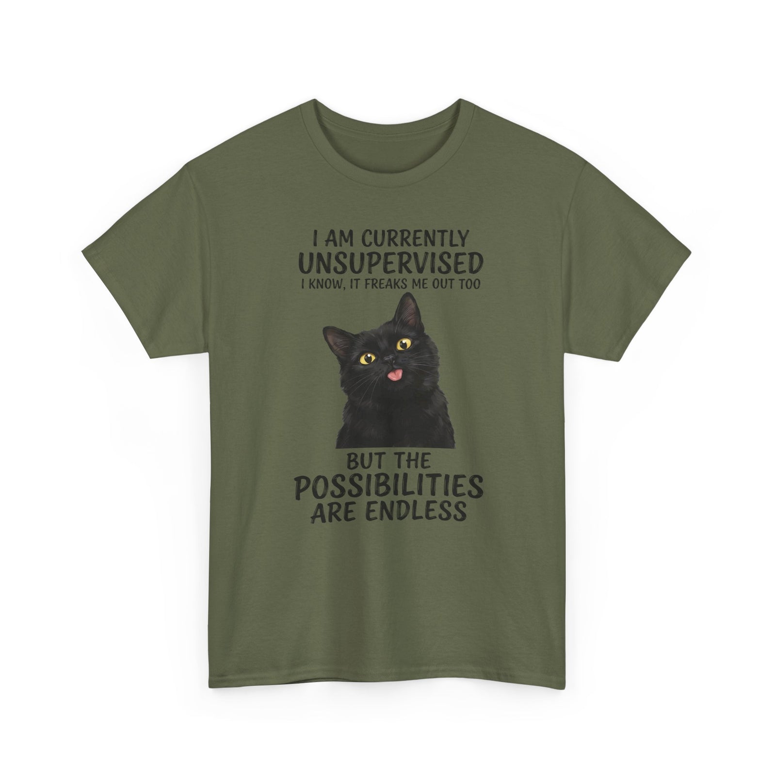 Cute Black Cat Tee — "I Am Currently Unsupervised. I Know, It Freaks Me Out Too"