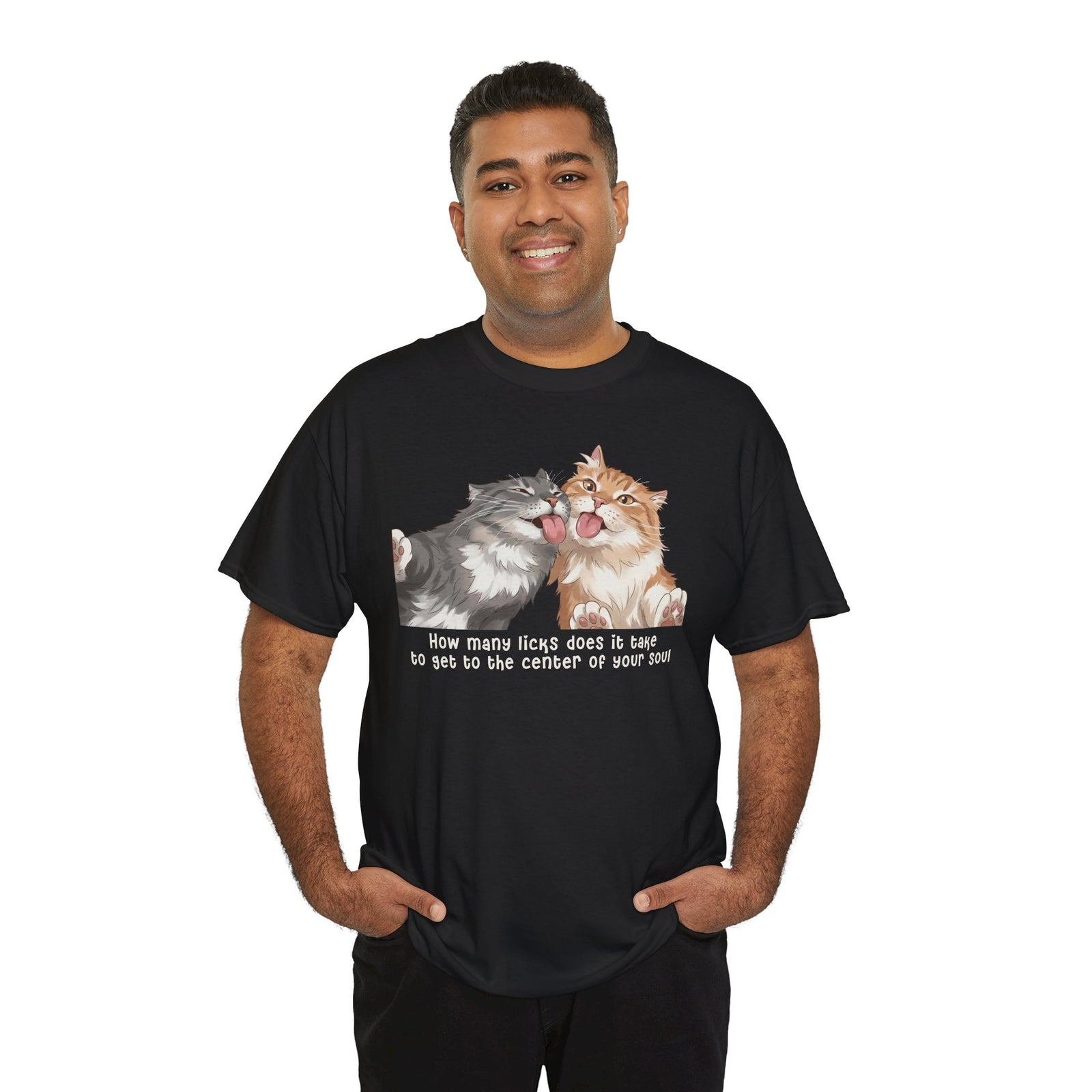 Cat Love You T-Shirt — 'How Many Licks Does It Take to Get to the Center of Your Soul'