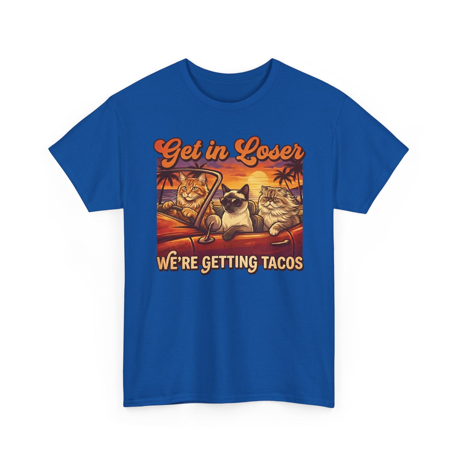 Get In Losers We're Getting Tacos Cats T-Shirt