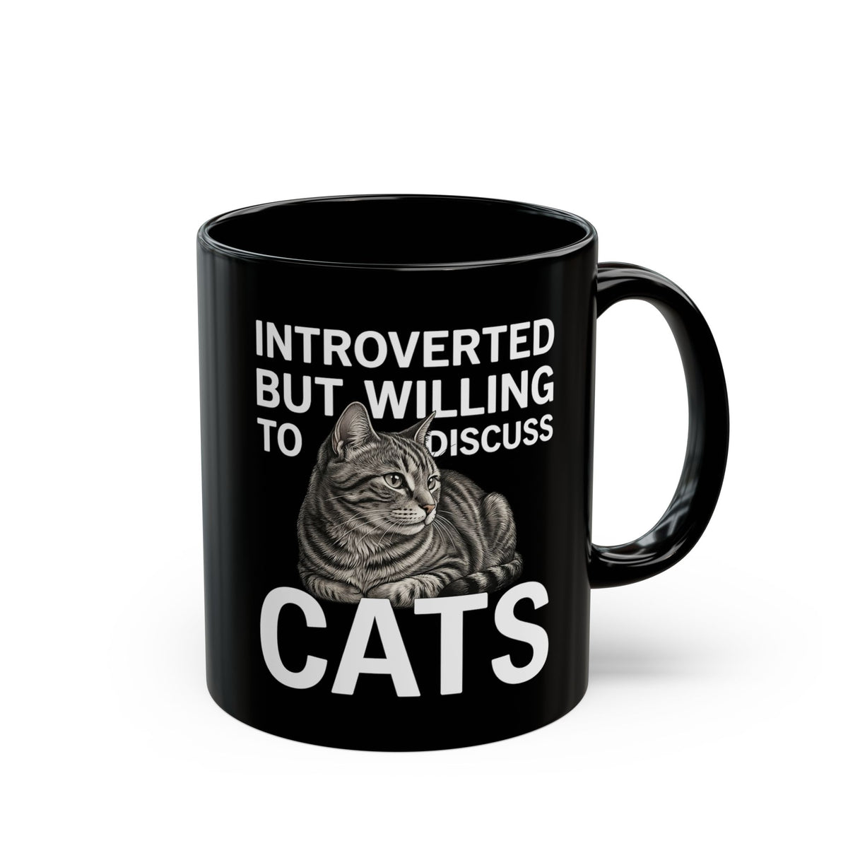 Introverted But Willing to Discuss Cats Black Mug