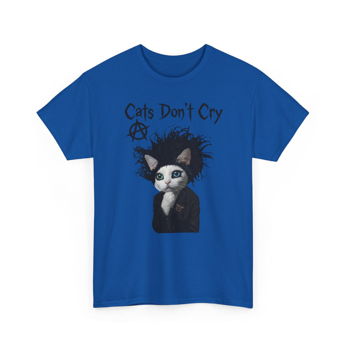 Cats Don't Cry T-Shirt — Funny Cat Lover Tee
