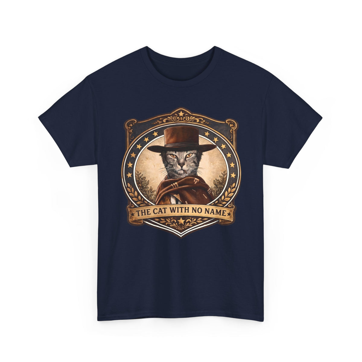 The Cat With No Name T-Shirt — Western Cowboy Cat Parody Tee