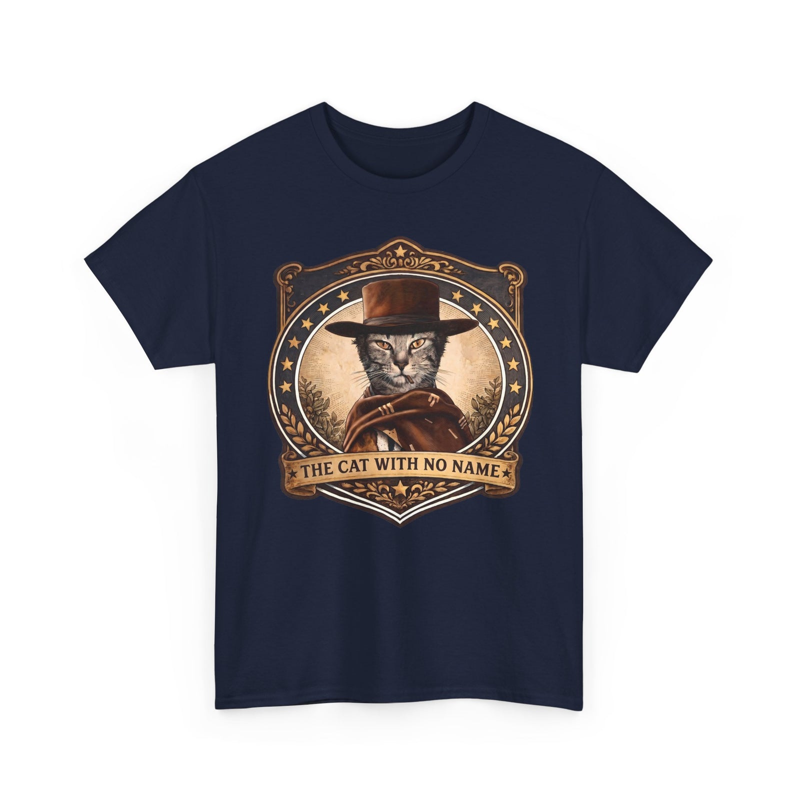 The Cat With No Name T-Shirt — Western Cowboy Cat Parody Tee