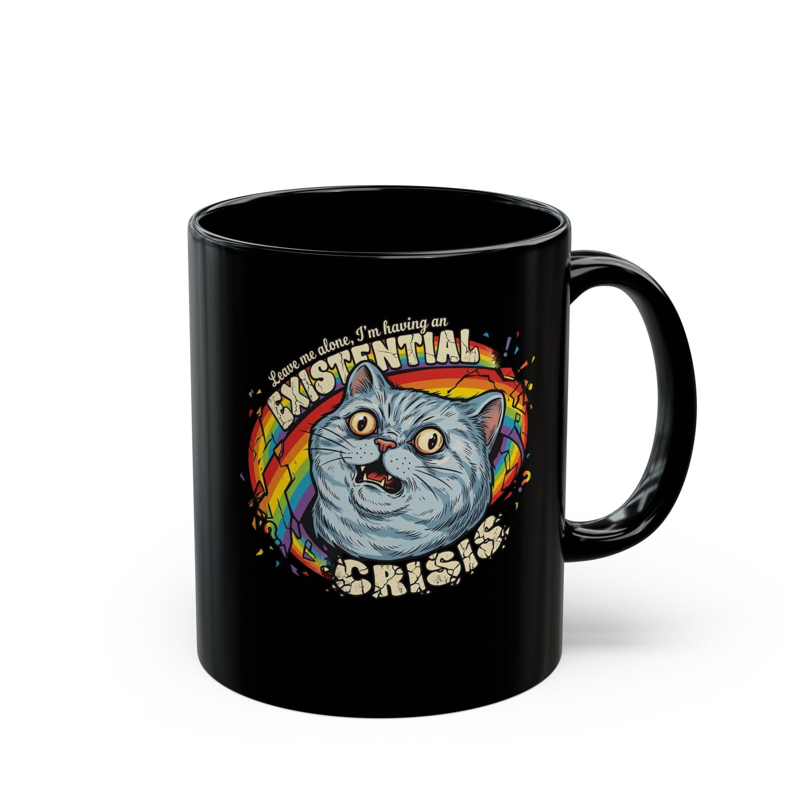 Funny Cat T‑Mug — "Leave Me Alone, I'm Having an EXISTENTIAL CRISIS"