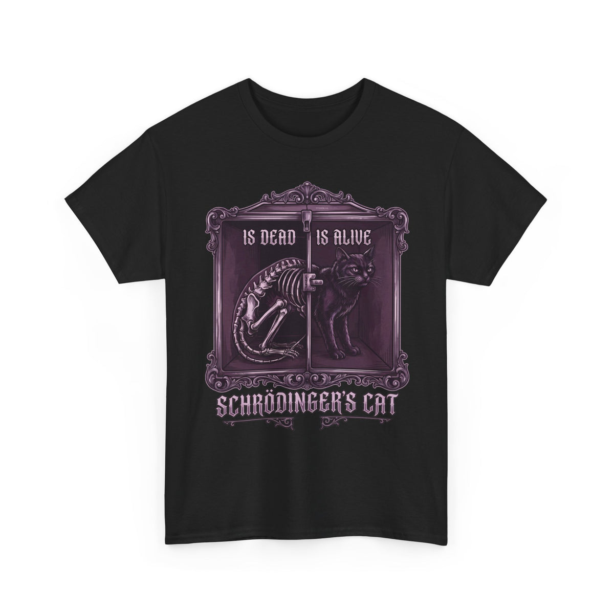 Schrödinger's Cat Is Dead Is Alive T-Shirt — Gothic Science Physics Tee
