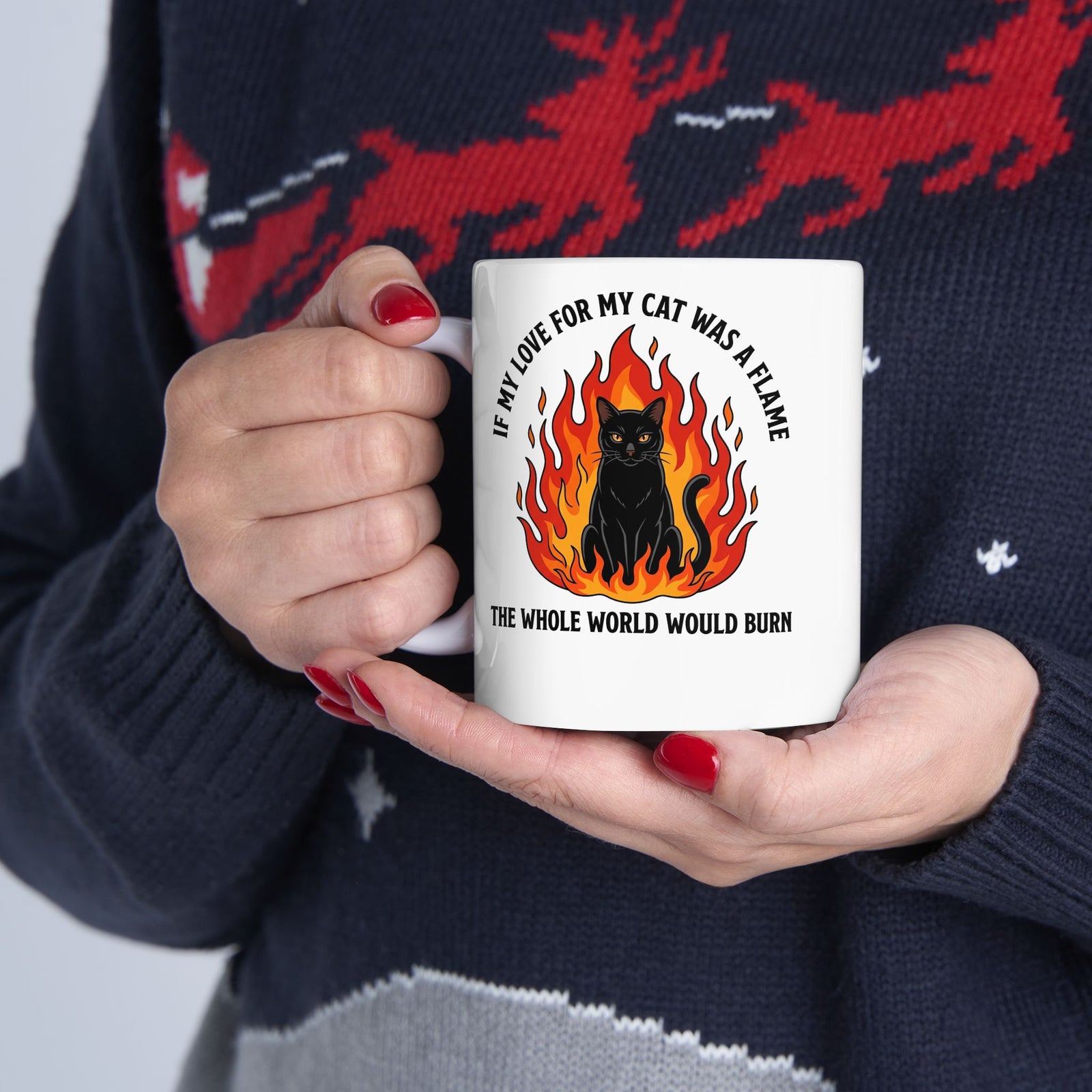 Cat Flames T‑Mug — “If My Love for My Cat Was a Flame, The Whole World Would Burn”