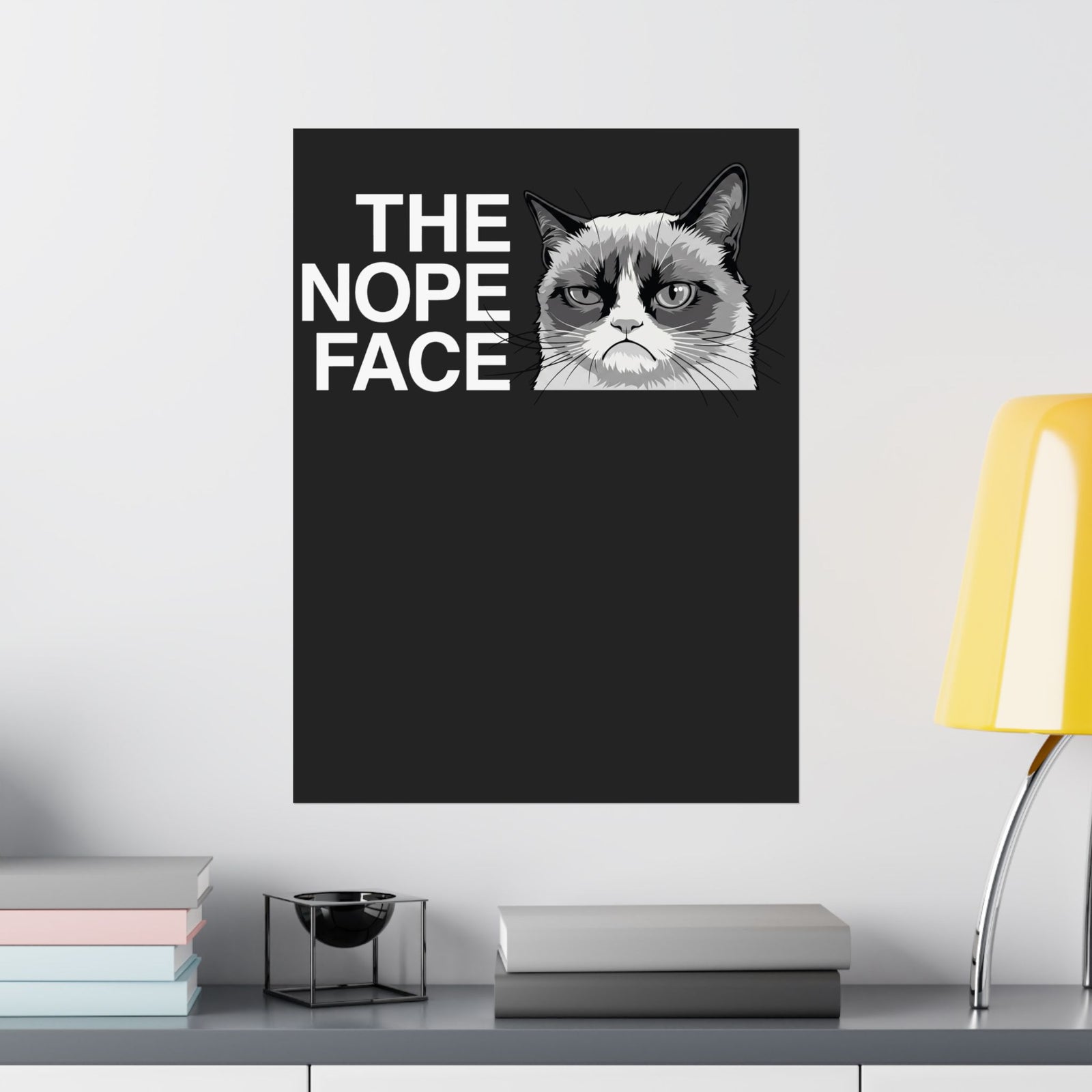 Nope Face Cat Poster — Funny Cat Graphic Poster