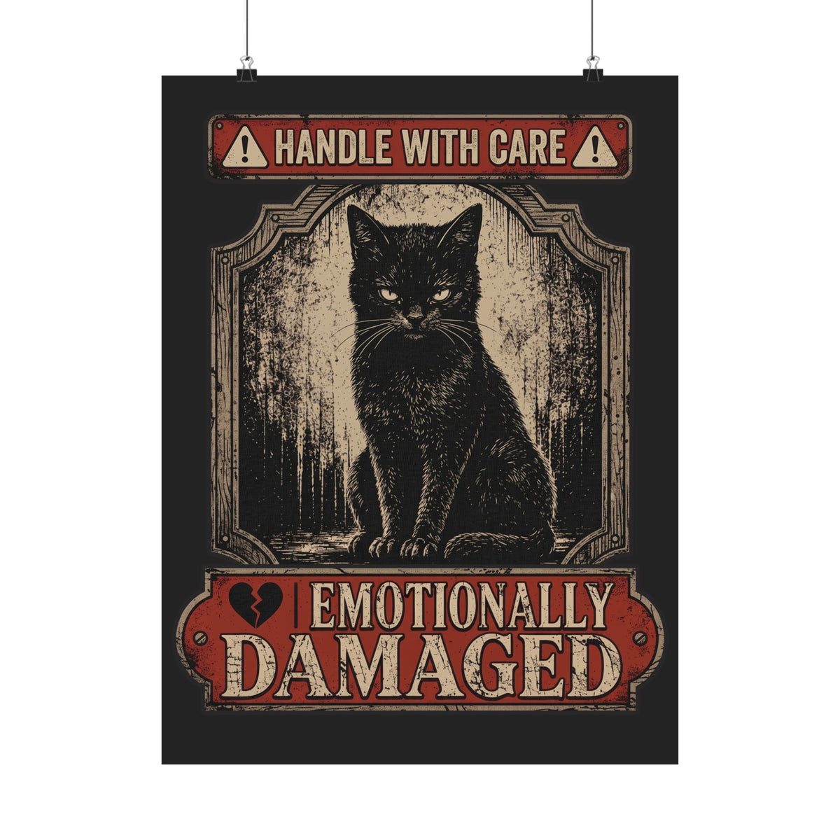 Emotionally Damaged Cat Poster – "Handle With Care" Vintage Black Poster