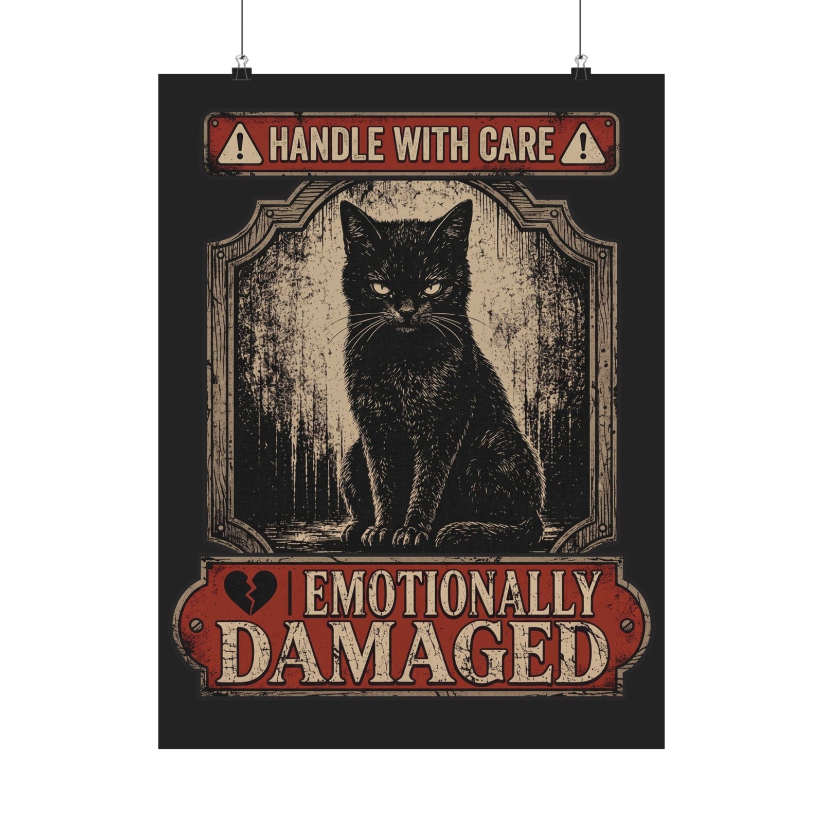 Emotionally Damaged Cat Poster – "Handle With Care" Vintage Black Poster