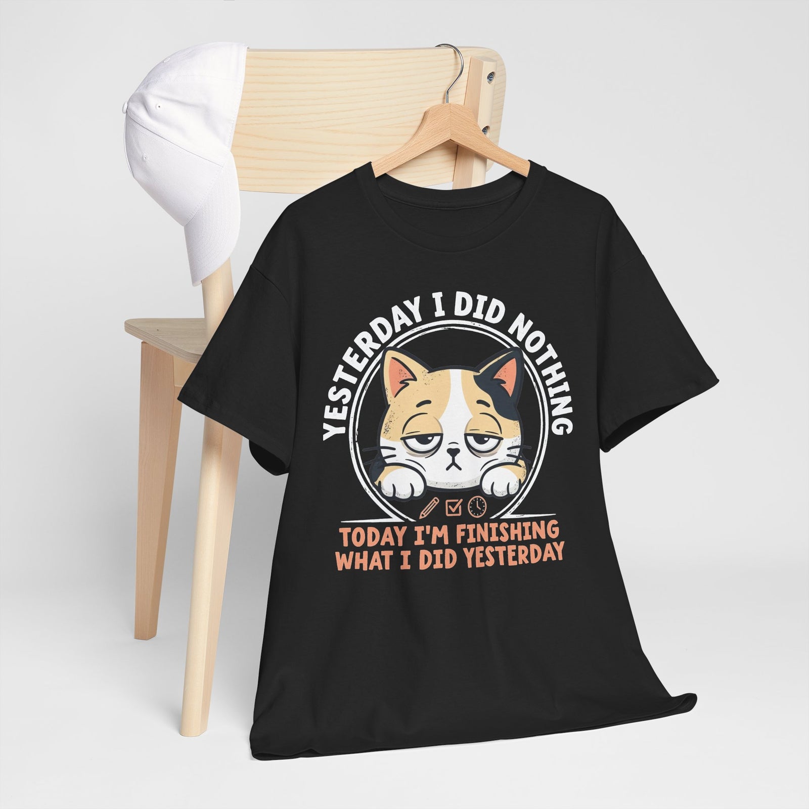 Cat Graphic Tee — "Yesterday I Did Nothing, Today I'm Finishing What I Did Yesterday"