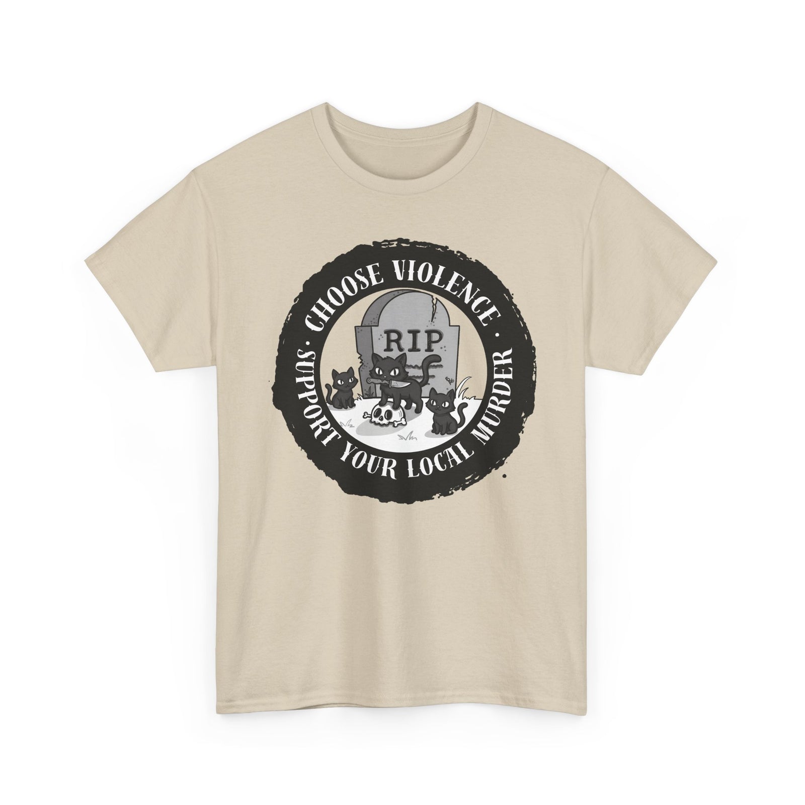 Choose Violence Support Your Local Murder Shirt — Knife Black Cat Graveyard Tee