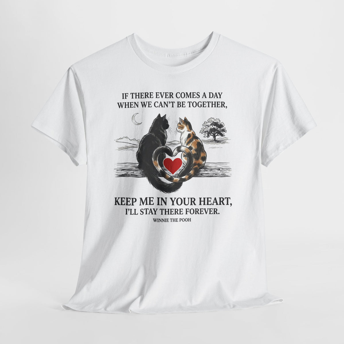Cat Memorial T-Shirt — "Keep Me In Your Heart" Remembrance Tee