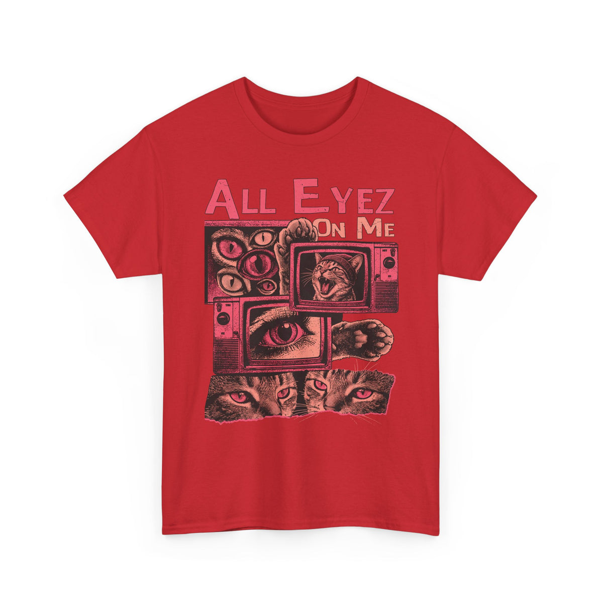 All Eyez On Me T-Shirt — Funny Retro TV Cat Graphic Tee