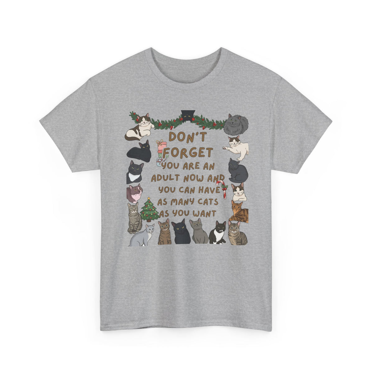 Cat Lover Tee — "Don't Forget You Are An Adult Now" Graphic T-Shirt