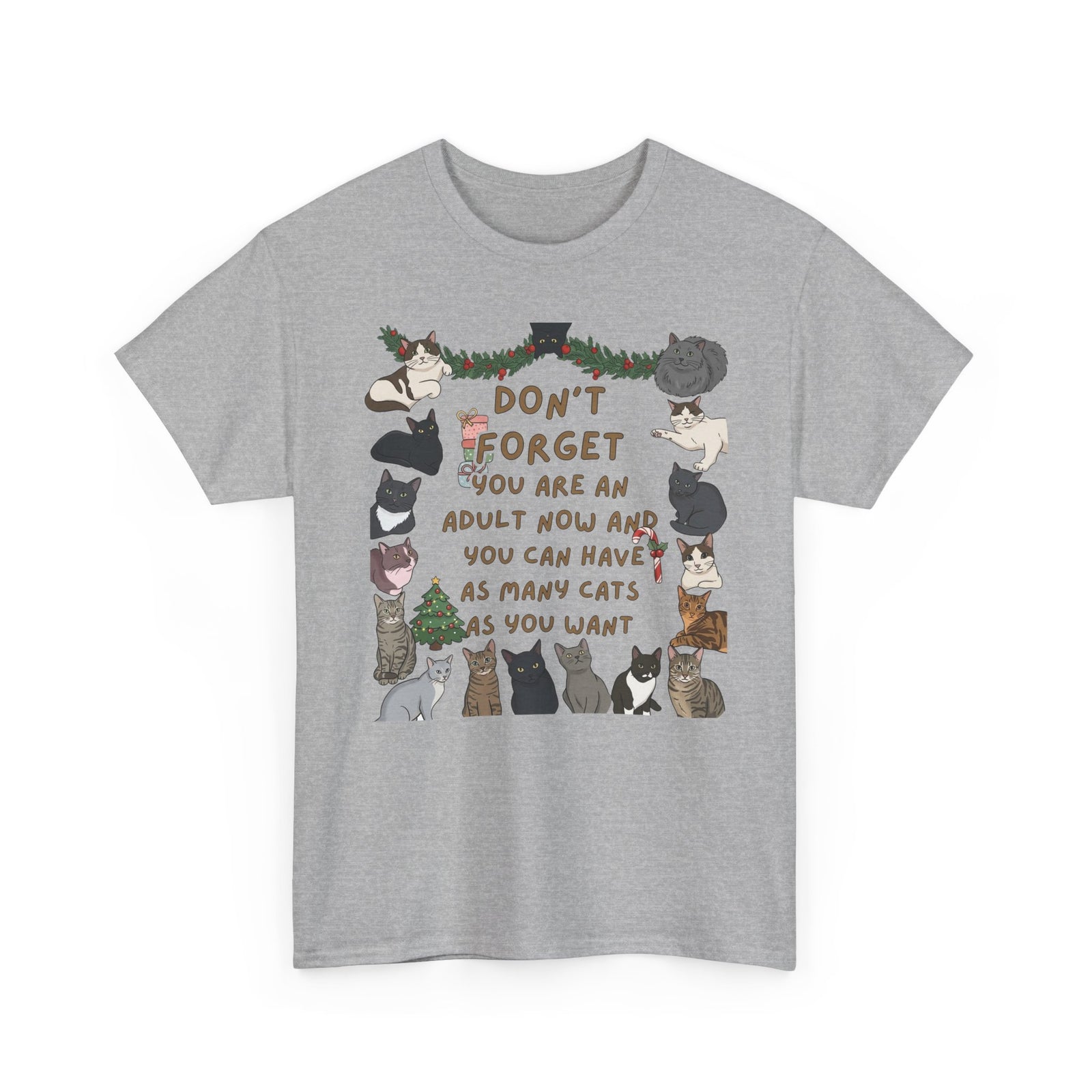 Cat Lover Tee — "Don't Forget You Are An Adult Now" Graphic T-Shirt