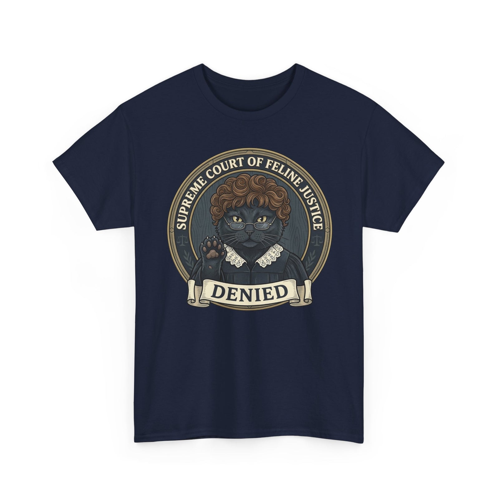 Supreme Court of Feline Justice: DENIED Cat Graphic Tee