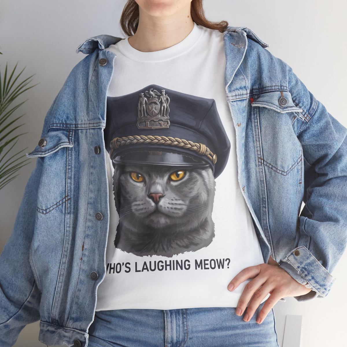 Who's Laughing Meow T-Shirt — Funny Police Cat Graphic Tee