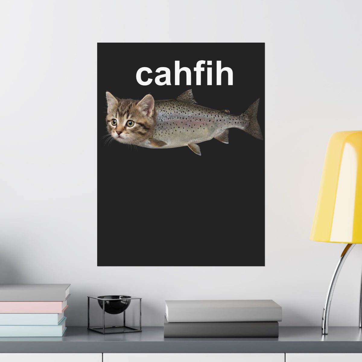 Cahfih Catfish Poster — Funny Catfish Design
