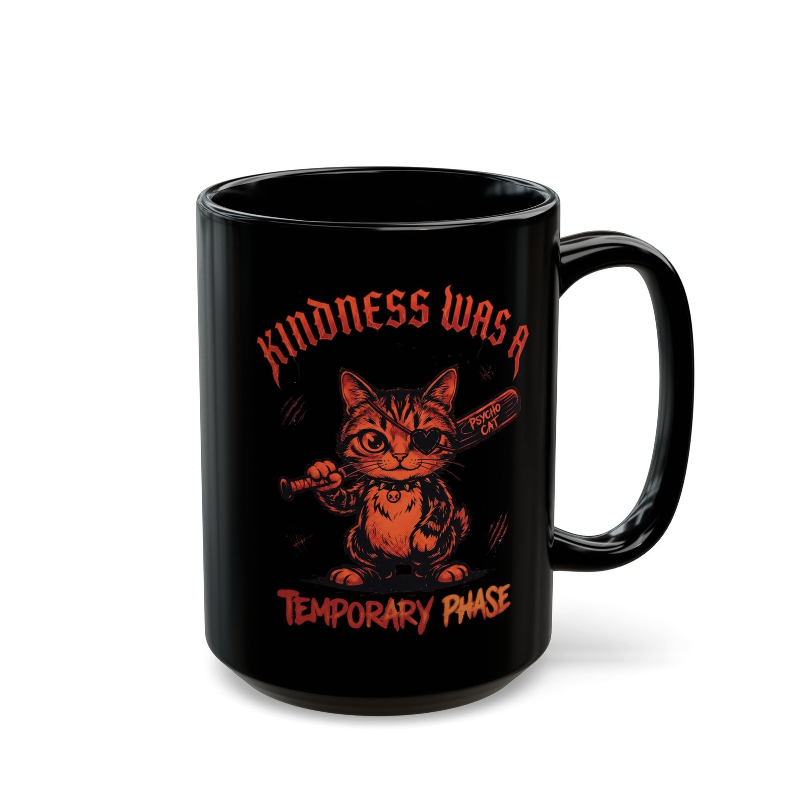 Kindness Was A Temporary Phase Black Mug — Funny Psycho Cat Baseball Bat Mug