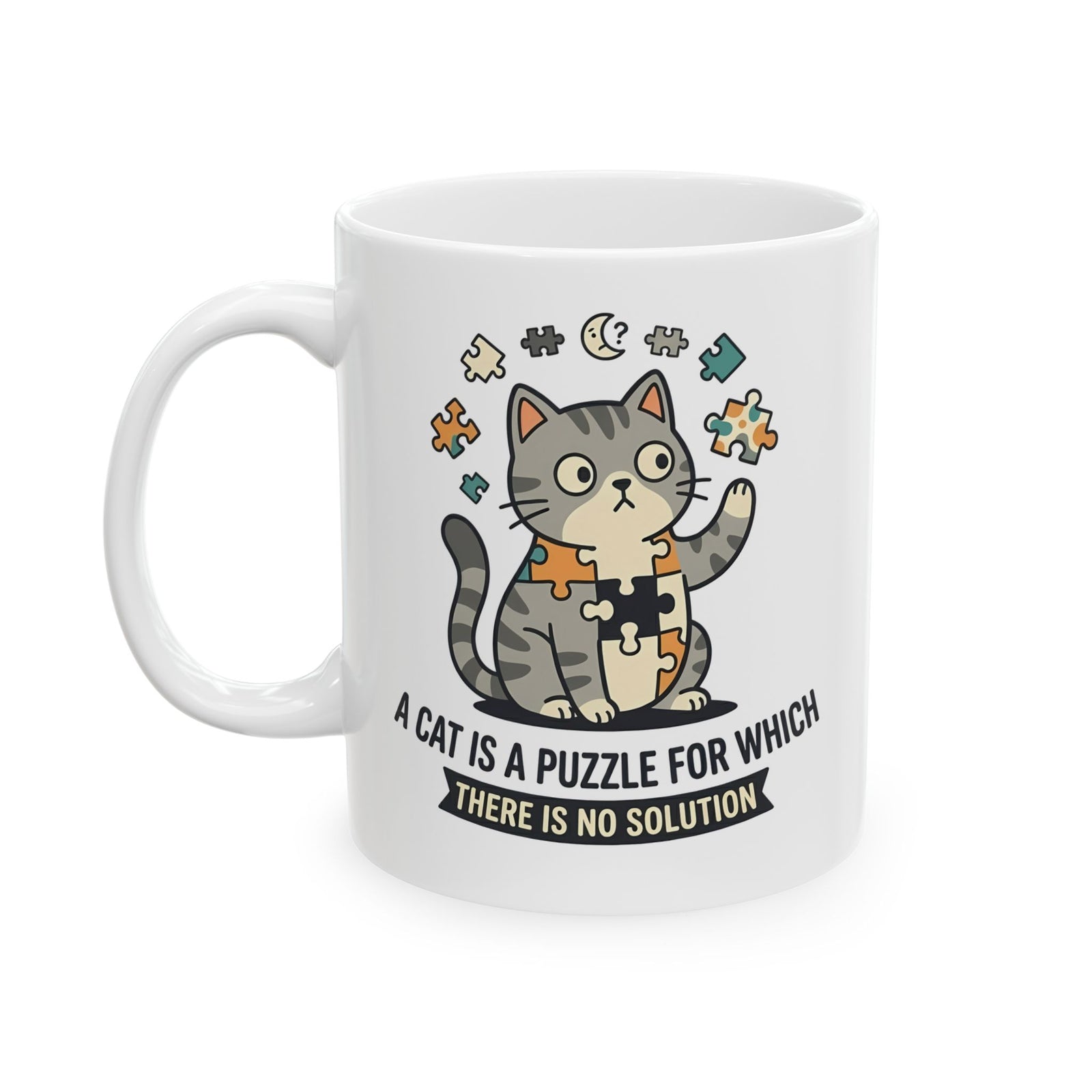Cat Puzzle Ceramic Mug — "A Cat Is a Puzzle for Which There Is No Solution"