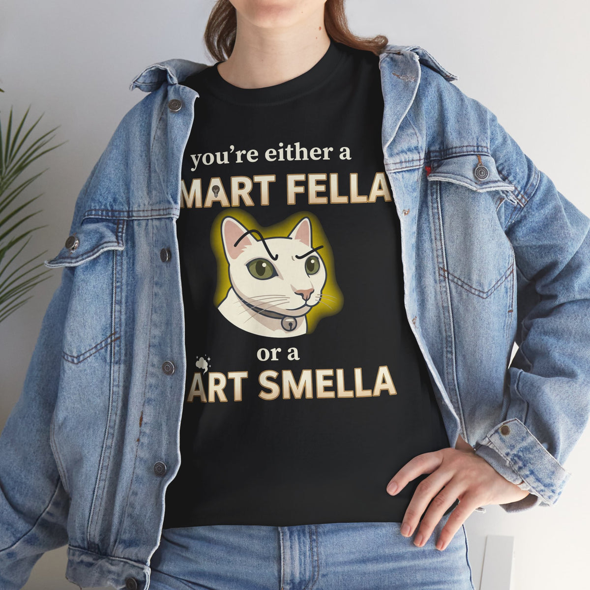 Funny Cat Tee — "You're Either a Smart Fella or a Fart Smella"