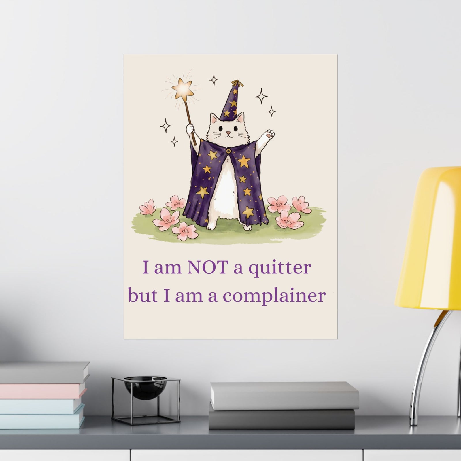 Funny Wizard Cat Poster — Whimsical Magical Feline Complainer Wall Art