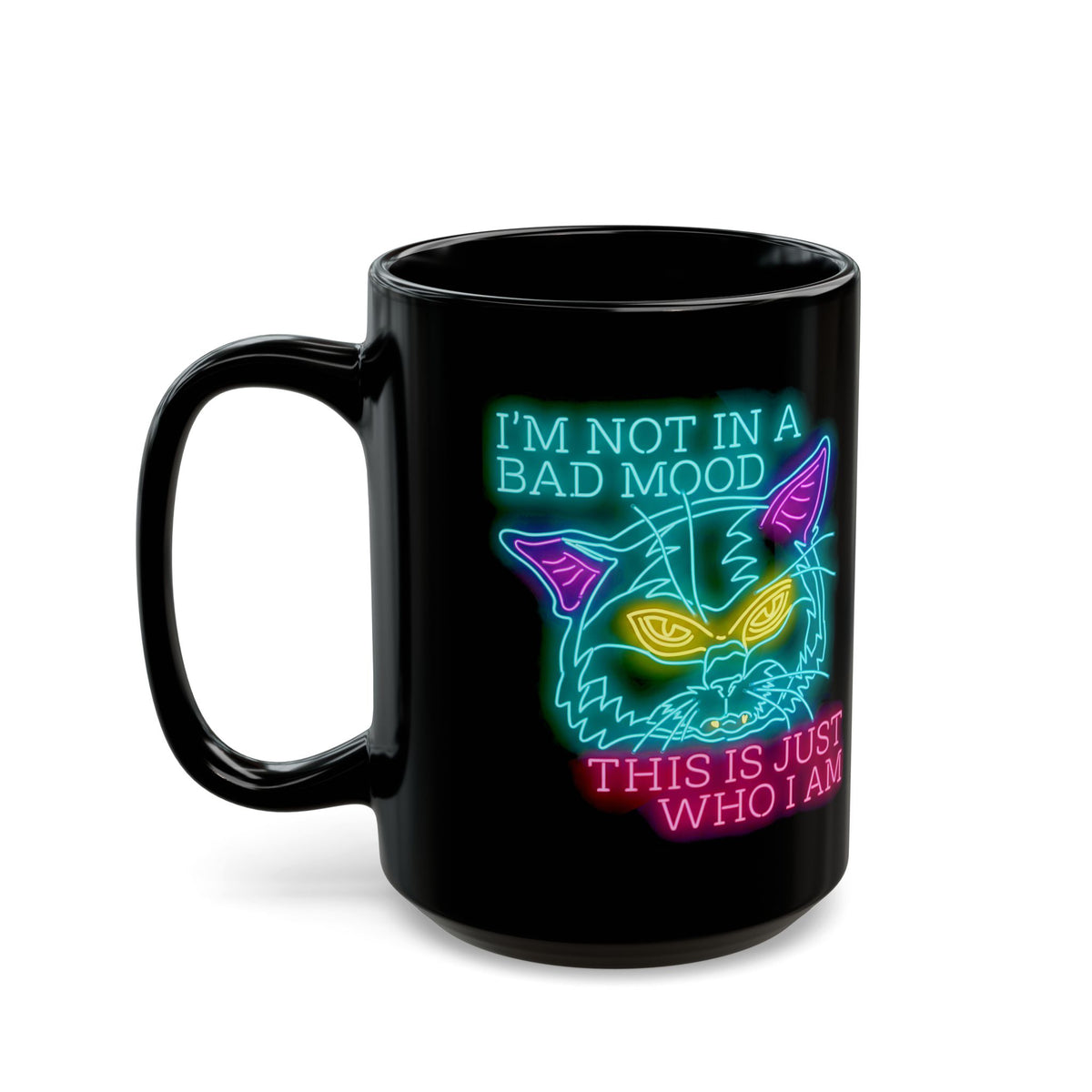 Bad Cat 'I'm Not In A Bad Mood' Black Mug