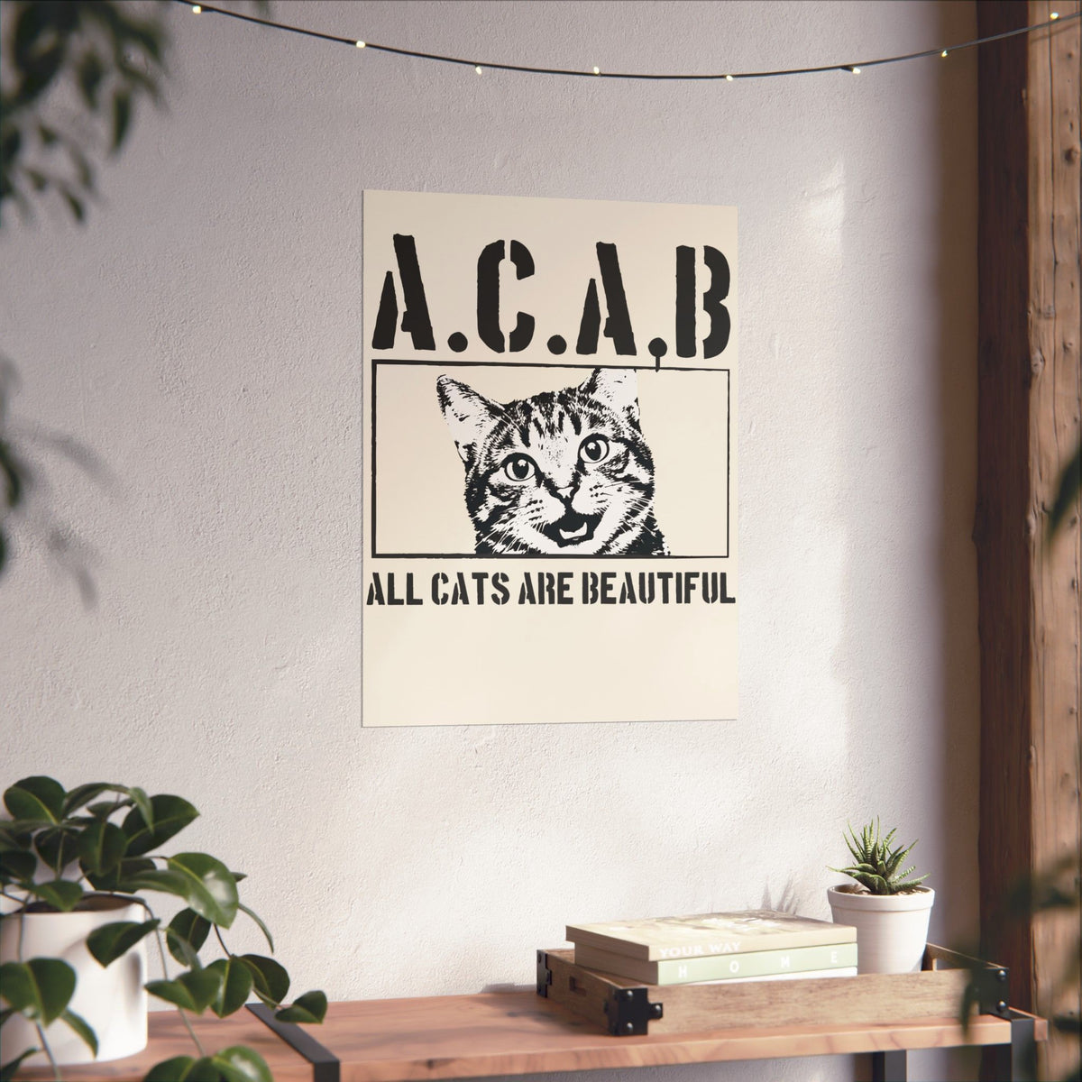 ACAB “All Cats Are Beautiful” Poster — Cute Cat Lover Graphic Poster