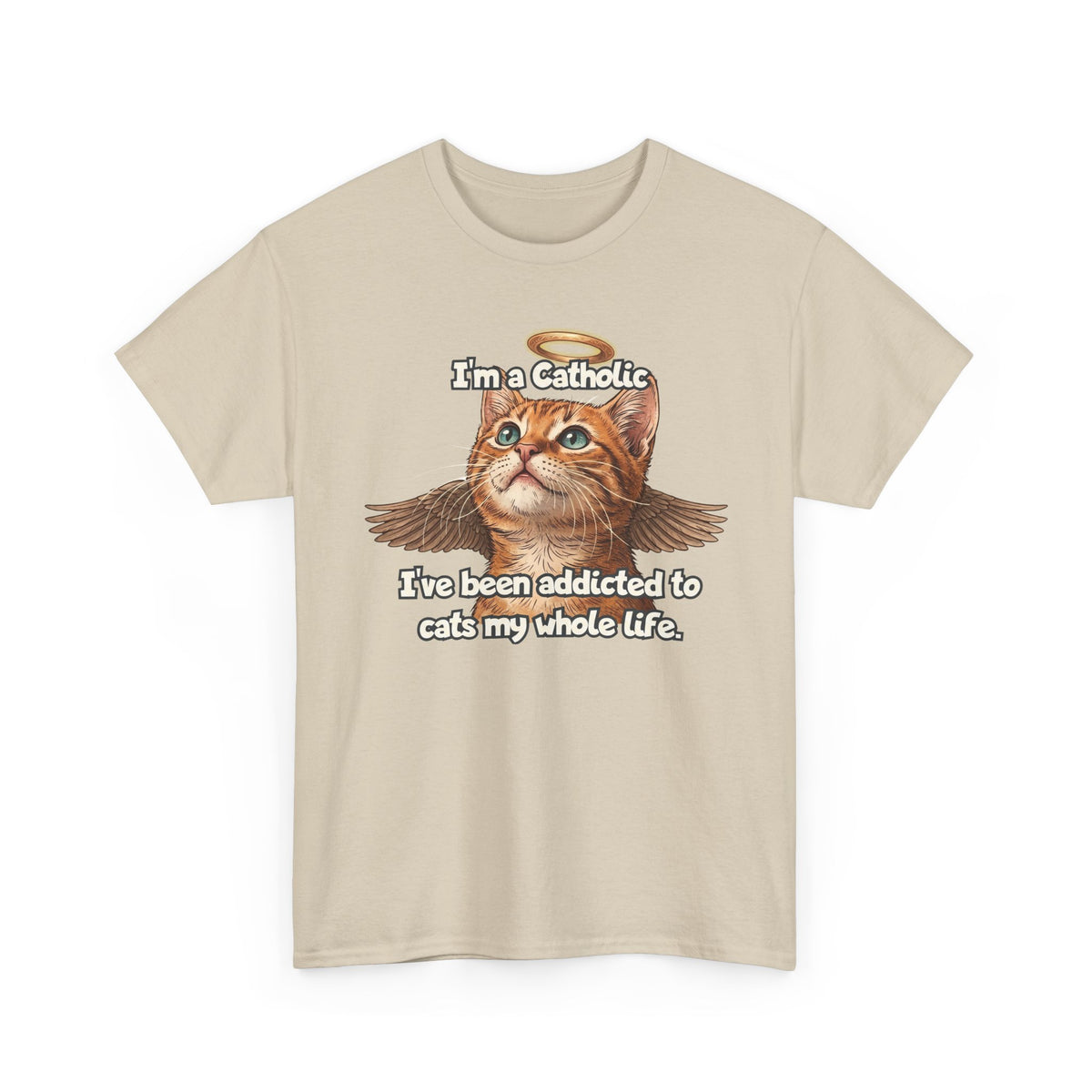 "I've Been Addicted to Cats My Whole Life" Cat Lover T-Shirt