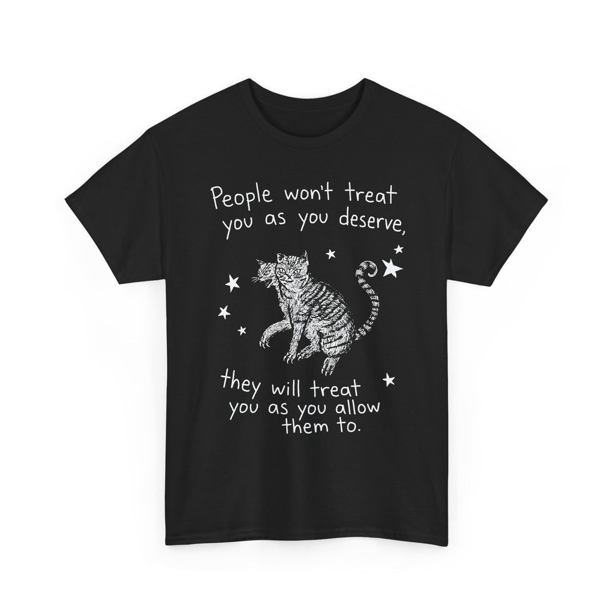 Two-Headed Tabby Cat T-Shirt — "People Won't Treat You As You Deserve" Gothic Woodcut Tee