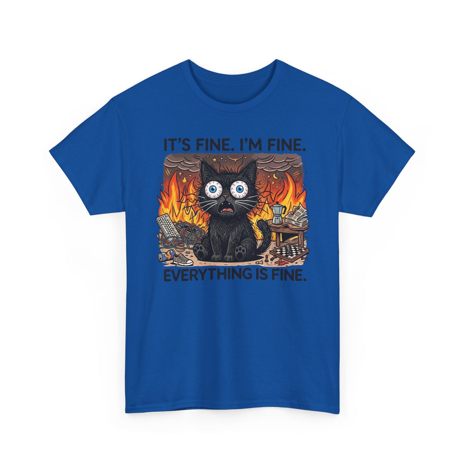 It's Fine I'm Fine Cat T-Shirt